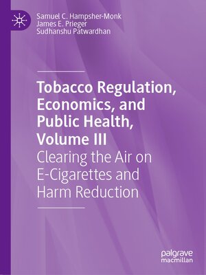 cover image of Tobacco Regulation, Economics, and Public Health, Volume III